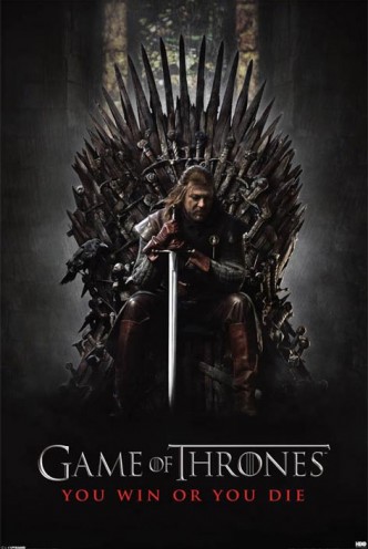Game of Thrones Poster You win or you die