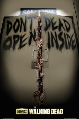 Maxi Póster - The Walking Dead "Dont Dead Open Inside" 61x91,5cm.