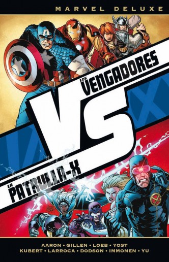 Los Vengadores VS La Patrulla-X : VS (Marvel Deluxe)