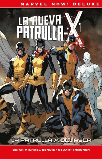 La Nueva Patrulla-X. La Patrulla-X Del Ayer (Marvel Now! Deluxe)