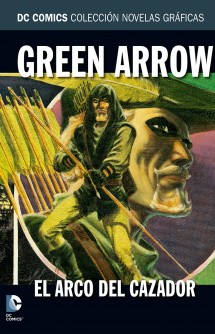 Colección Novelas Gráficas nº 33: Green Arrow. El arco del cazador