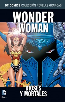 Colección Novelas Gráficas nº 34: Wonder Woman: Dioses y mortales